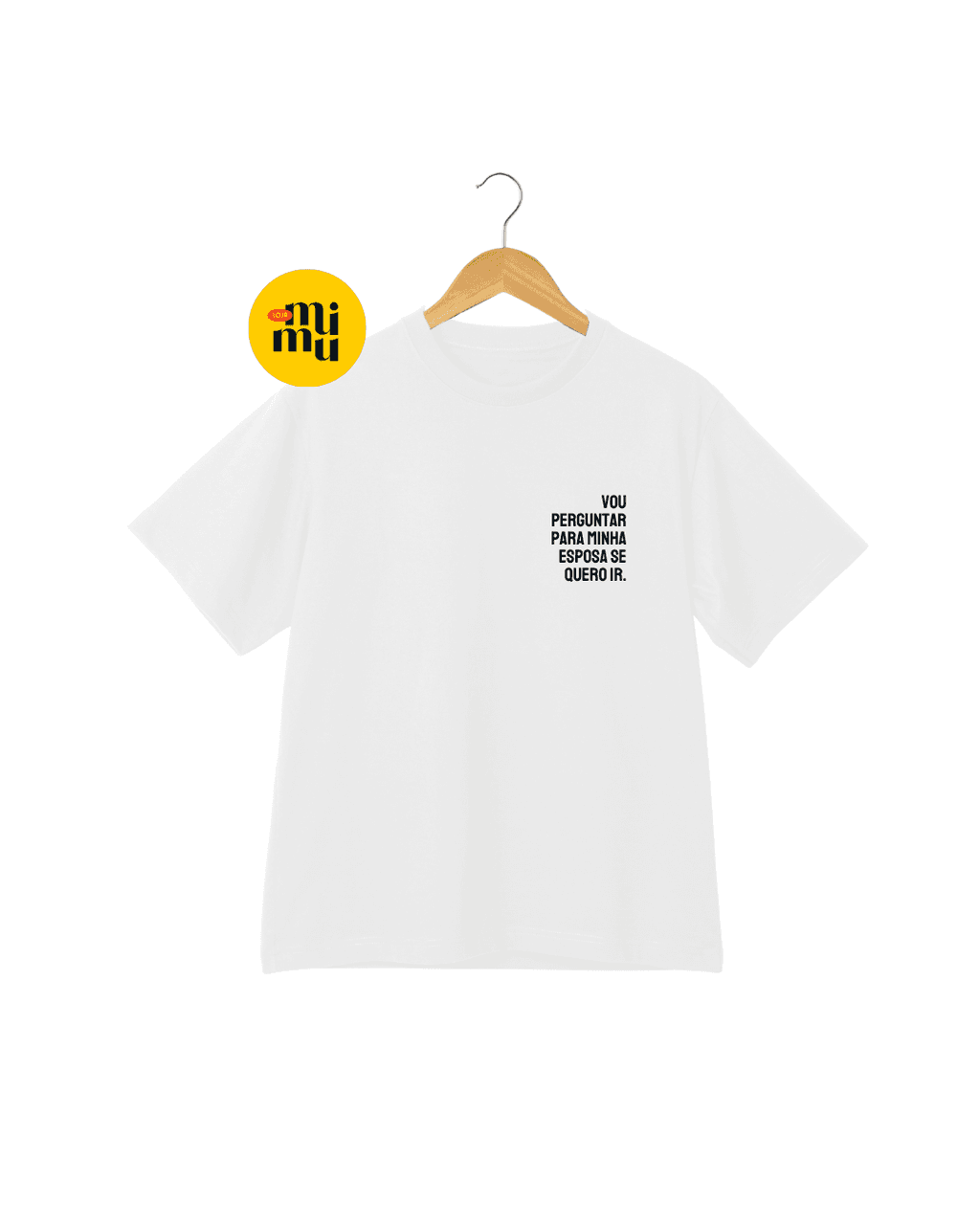 Camisa - Vou perguntar a minha esposa se quero ir