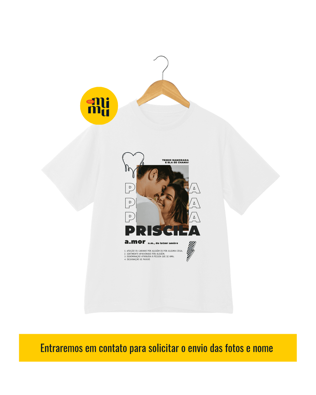 Camisa - Tenho namorada(o) e ela se chama