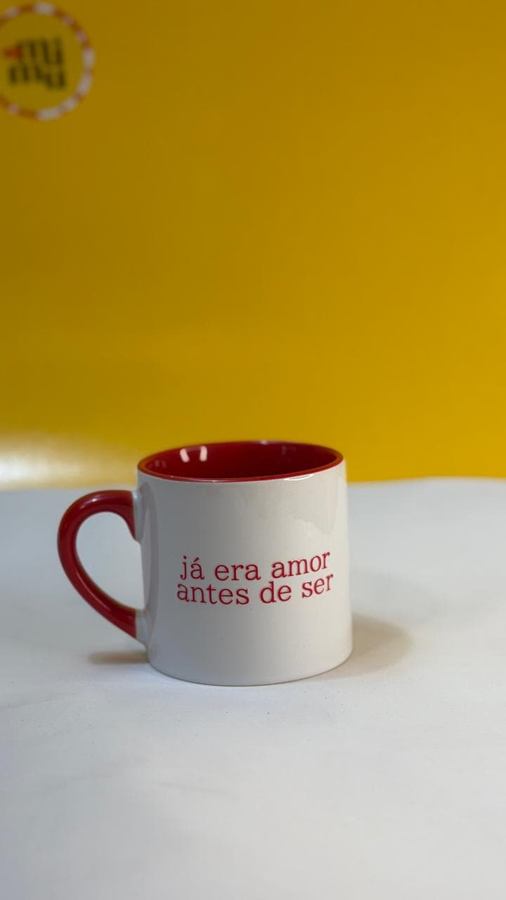 Caneca MINI - Já era amor antes de ser