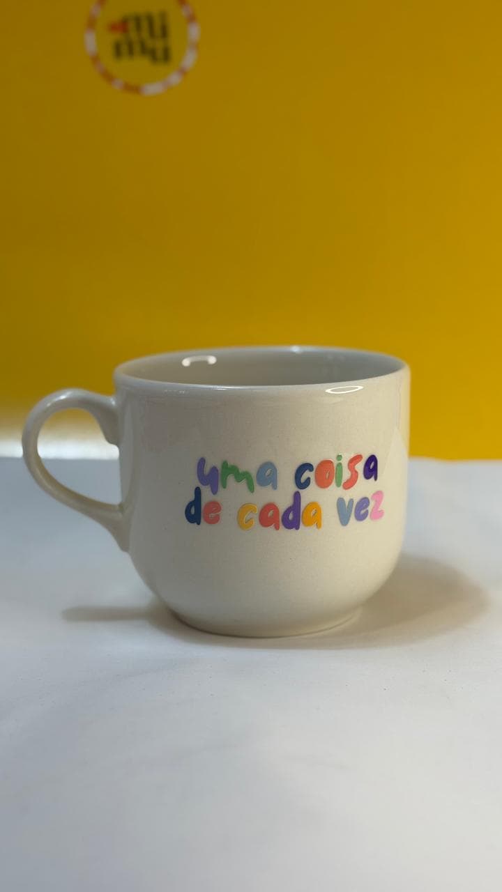 Caneca - Uma coisa de cada vez