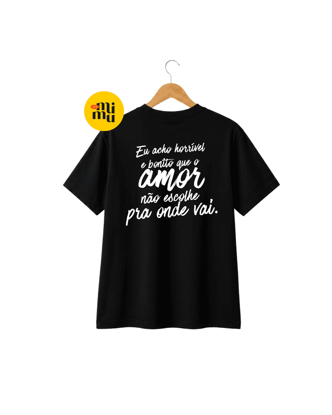 Camisa Jao - MP - Eu acho horrível e bonito...