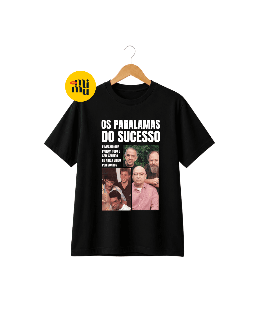 Camisa - Os Paralamas do Sucesso - Recorte - Eu ainda brigo por sonhos