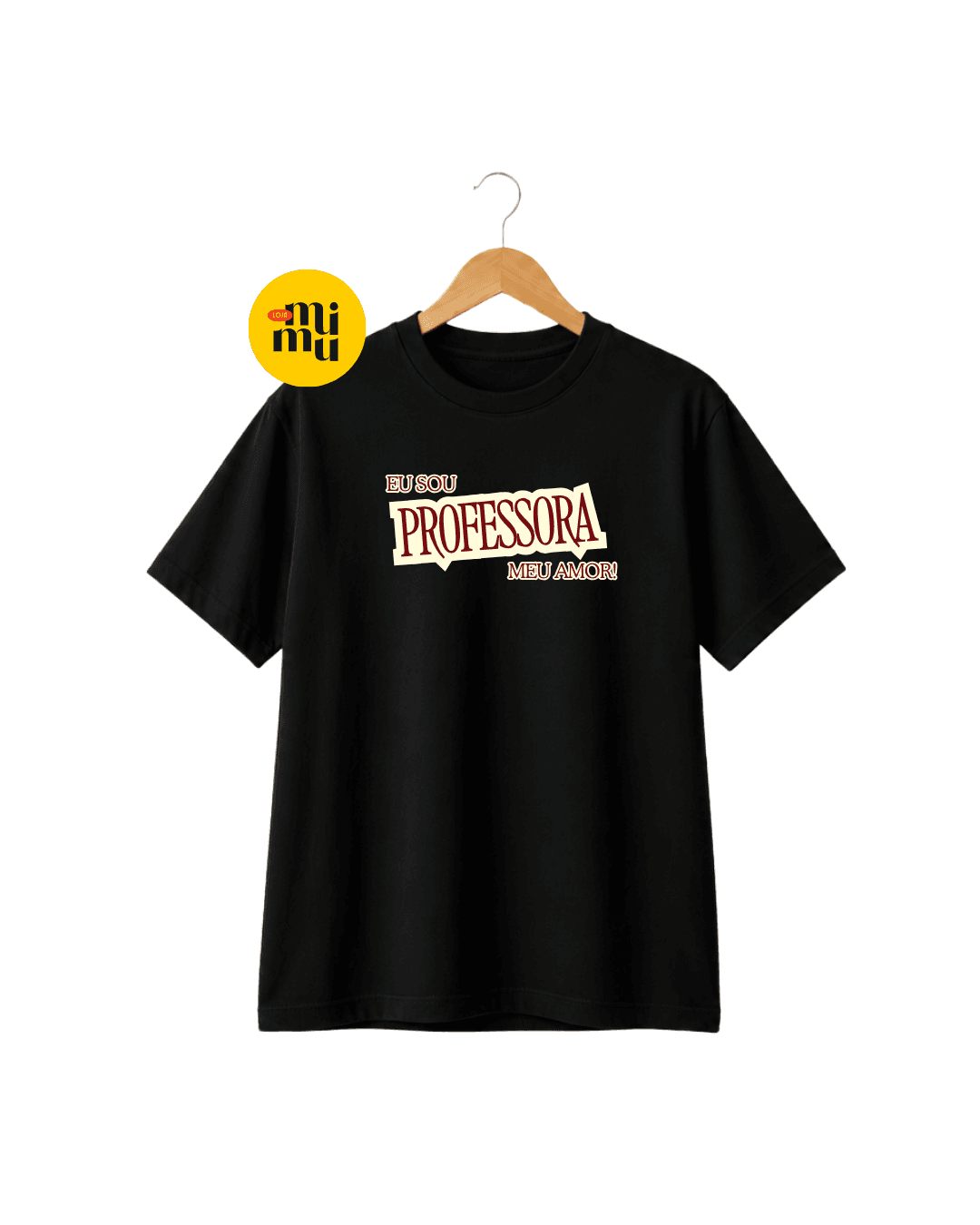 Camisa Professor - Eu sou professor meu amor